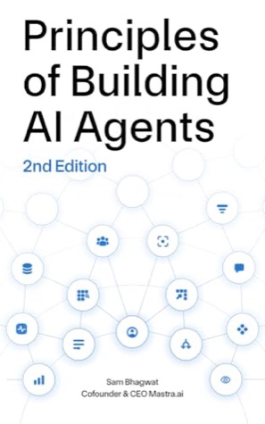 Cover of Principles of Building AI Agents by Sam Bhagwat